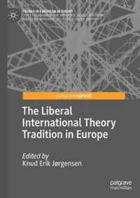 The Liberal International Theory Tradition in Europe