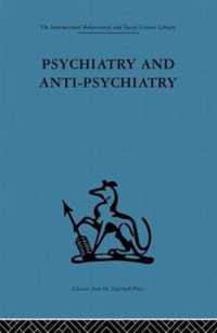 Psychiatry and Anti-Psychiatry