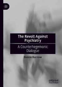 The Revolt Against Psychiatry