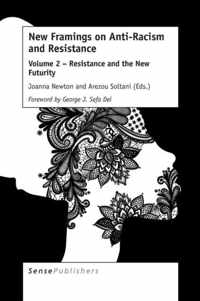 New Framings on Anti-Racism and Resistance