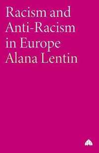 Racism & Anti Racism In Europe