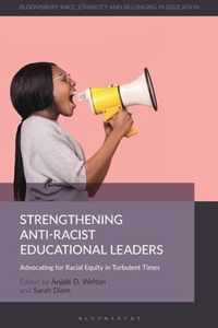 Strengthening Anti-Racist Educational Leaders