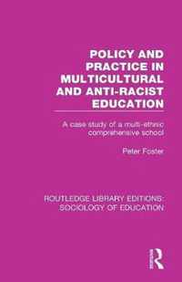 Policy and Practice in Multicultural and Anti-Racist Education