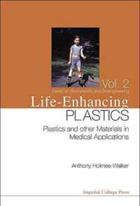 Life-enhancing Plastics