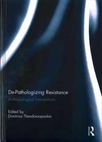 De-Pathologizing Resistance