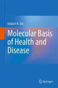 Molecular Basis of Health and Disease