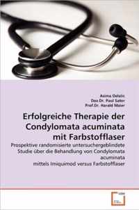 Erfolgreiche Therapie der Condylomata acuminata mit Farbstofflaser