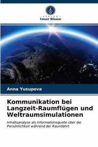 Kommunikation bei Langzeit-Raumflugen und Weltraumsimulationen