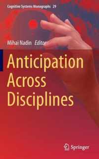 Anticipation Across Disciplines