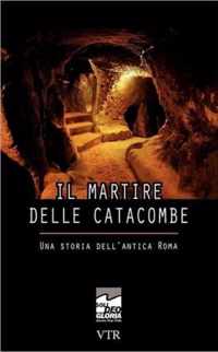 Il martire delle catacombe