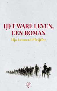 Het ware leven, een roman