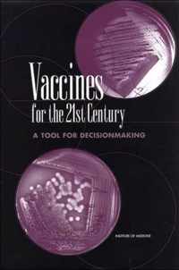 Vaccines for the 21st Century