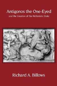 Antigonos the OneEyed & the Creation of the Hellenistic State (Paper)