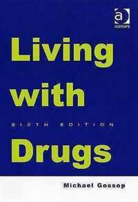 Living with Drugs