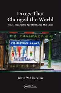 Drugs That Changed the World