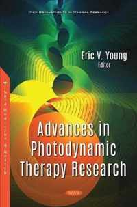 Advances in Photodynamic Therapy Research