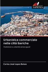 Urbanistica commerciale nelle citta iberiche