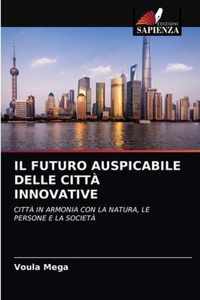 Il Futuro Auspicabile Delle Citta Innovative