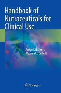 Handbook of Nutraceuticals for Clinical Use