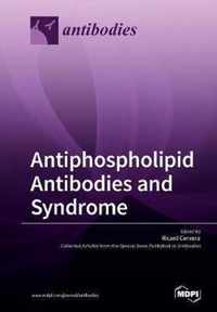 Antiphospholipid Antibodies and Syndrome