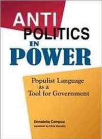 Antipolitics in Power