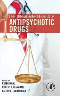 Life-Threatening Effects of Antipsychotic Drugs