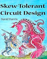 Skew-Tolerant Circuit Design