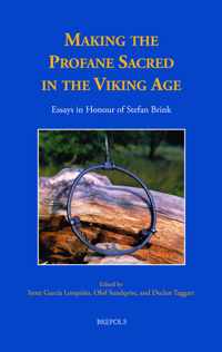 Making the Profane Sacred in the Viking Age