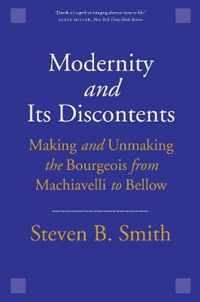 Modernity and Its Discontents