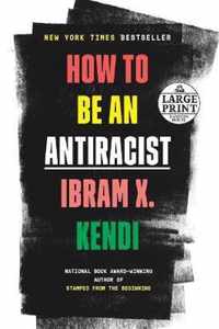 How to Be an Antiracist