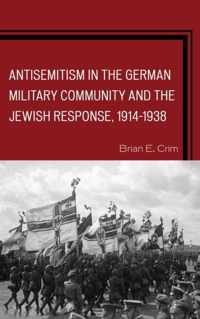 Antisemitism in the German Military Community and the Jewish Response, 1914-1938