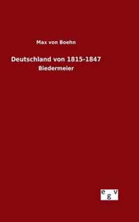 Deutschland von 1815-1847