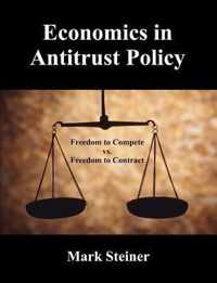 Economics in Antitrust Policy