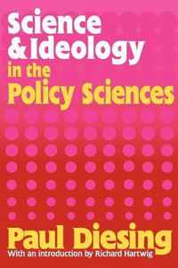 Science and Ideology in the Policy Sciences