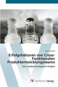 Erfolgsfaktoren von Cross-Funktionalen Produktentwicklungsteams