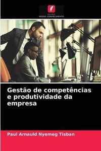 Gestao de competencias e produtividade da empresa