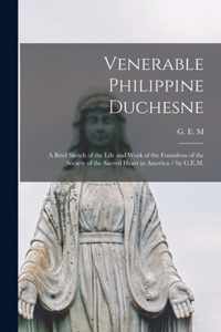 Venerable Philippine Duchesne