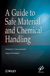 A Guide to Safe Material and Chemical Handling