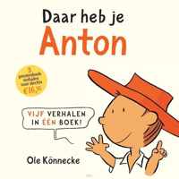 Daar heb je Anton