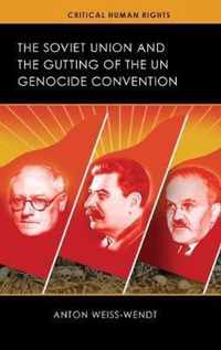 The Soviet Union and the Gutting of the UN Genocide Convention