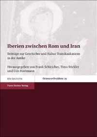 Iberien zwischen Rom und Iran