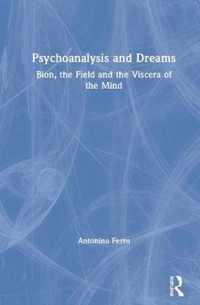 Psychoanalysis and Dreams