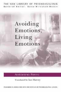 Avoiding Emotions, Living Emotions