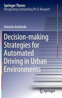 Decision-making Strategies for Automated Driving in Urban Environments