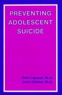 Preventing Adolescent Suicide