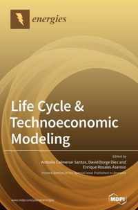 Life Cycle & Technoeconomic Modeling