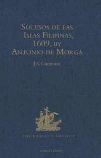 Sucesos de las Islas Filipinas, 1609, by Antonio de Morga