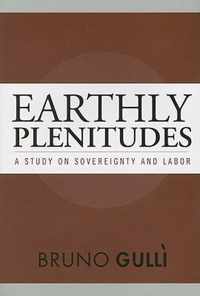 Earthly Plenitudes