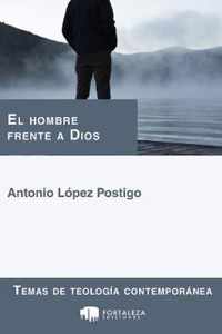 El hombre frente a Dios