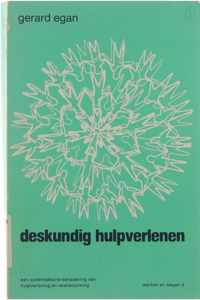 Deskundig hulpverlenen : een systematische benadering van hulpverlening en relatievorming